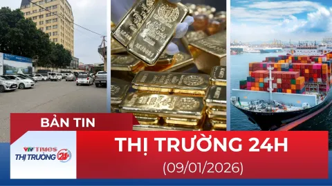 Bản tin Thị trường 24h ngày 09/01/2026