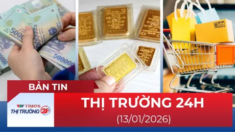 Bản tin Thị trường 24h ngày 13/01/2026