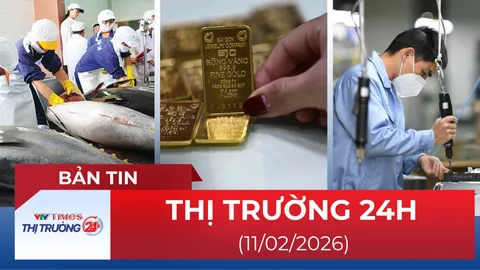 Bản tin Thị trường 24h ngày 11/2/2026 (nháp)