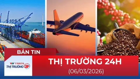 Bản tin Thị trường 24h ngày 06/03/2026