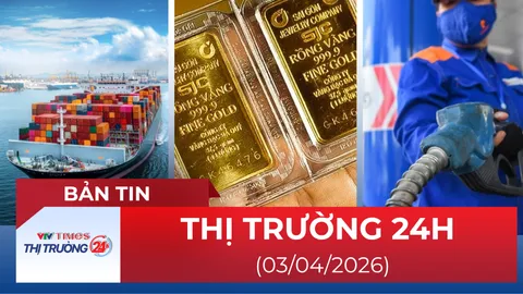 Bản tin Thị trường 24h ngày 03/04/2026