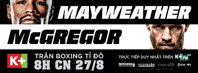 K+ phát sóng trực tiếp trận boxing đắt giá nhất hành tinh giữa Mayweather và McGregor - Ảnh 2.