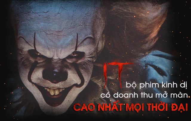 Kinh dị và rùng rợn có đủ khiến “IT” thành phim kinh dị ăn khách nhất mọi thời đại? - Ảnh 1.