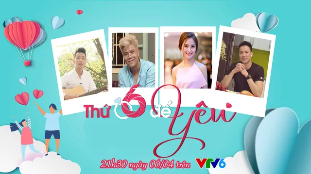 Thứ 6 để yêu: Điểm hẹn mới tinh cho những bạn trẻ đang tìm kiếm tình yêu đích thực! - Ảnh 2.