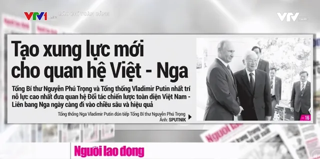Tổng Bí thư Nguyễn Phú Trọng thăm chính thức Liên bang Nga: Xung lực mới cho quan hệ Việt - Nga - Ảnh 1. Tổng Bí thư Nguyễn Phú Trọng thăm chính thức Liên bang Nga: Xung lực mới cho quan hệ Việt - Nga - Ảnh 1.