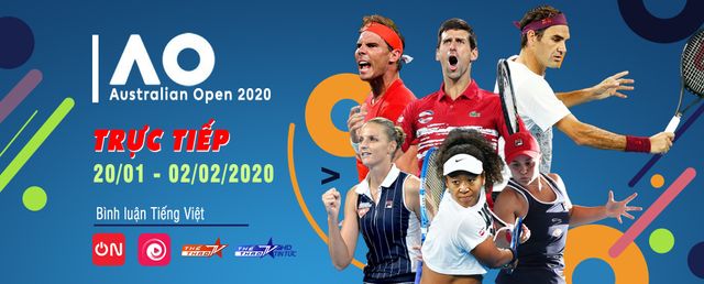 VTVcab trực tiếp Australian Open 2020, độc quyền bình luận tiếng Việt - Ảnh 1.