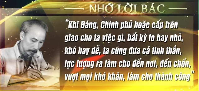 Nêu cao tinh thần trách nhiệm trong công việc như lời Bác Hồ đã dạy - Ảnh 1.