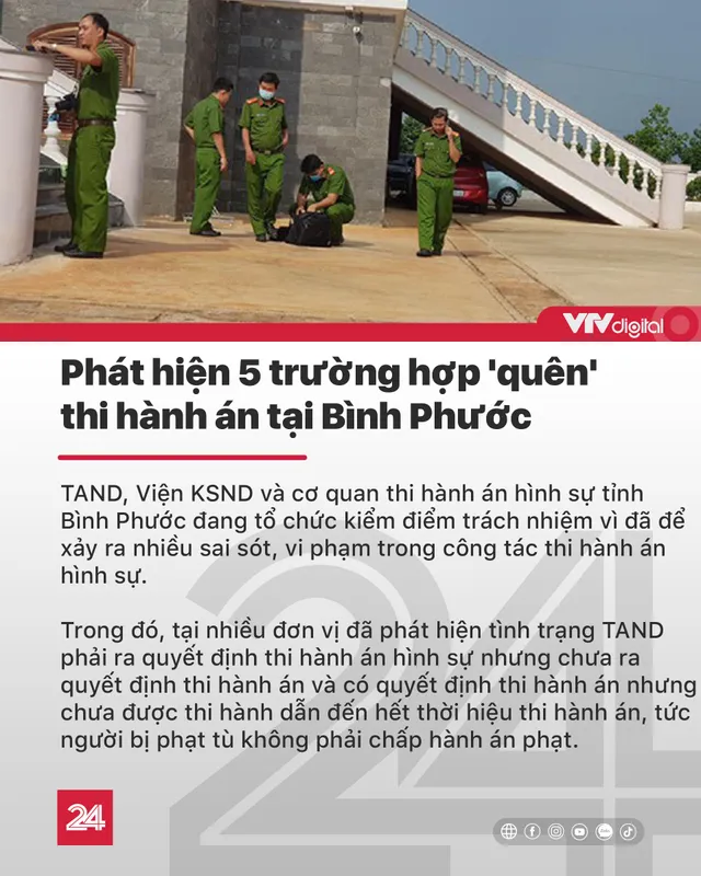 Tin nóng đầu ngày 25/6: Phát hiện 5 trường hợp quên thi hành án tại Bình Phước - Ảnh 1.