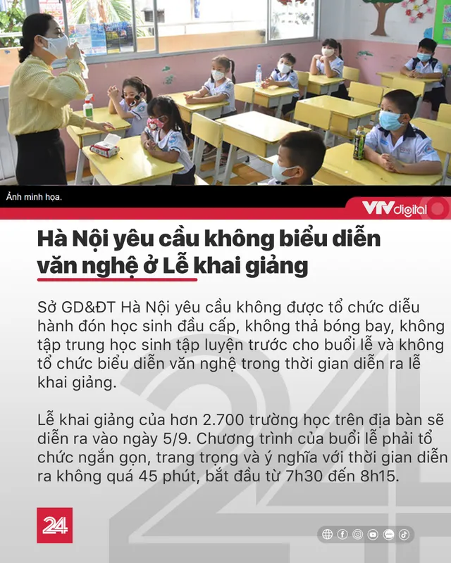 Tin nóng đầu ngày 26/8: Không tổ chức văn nghệ ở Lễ khai giảng - Ảnh 3.