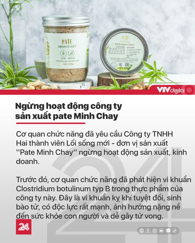 Tin nóng đầu ngày 31/8: Ngừng hoạt động công ty sản xuất pate Minh Chay - Ảnh 1.