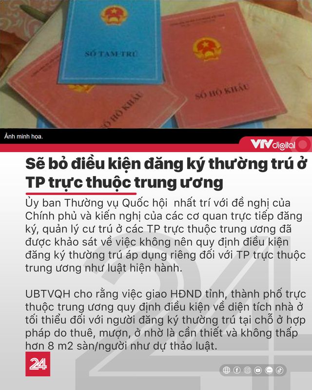 Tin nóng đầu ngày 5/9: Sẽ bỏ điều kiện đăng ký thường trú ở TP trực thuộc trung ương - Ảnh 3.