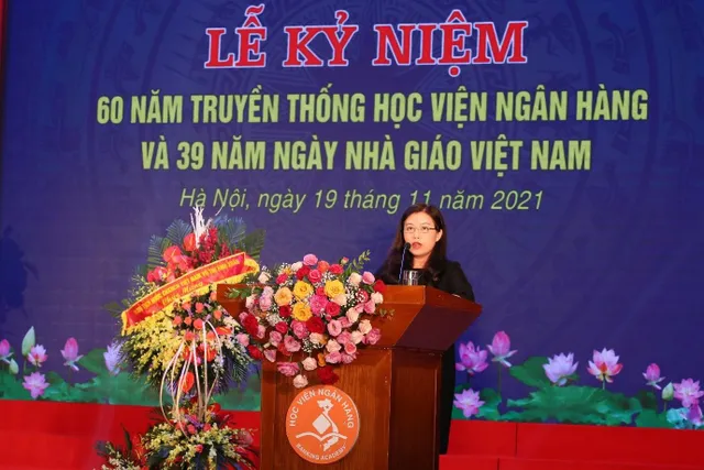 60 năm một chặng đường, Học viện Ngân hàng kế thừa truyền thống – vươn tới tương lai - Ảnh 2.