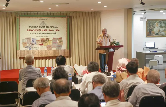 Trưng bày chuyên đề và toạ đàm Báo chí Việt Nam 1946-1954: Từ Hà Nội đến chiến khu Việt Bắc - Ảnh 2.