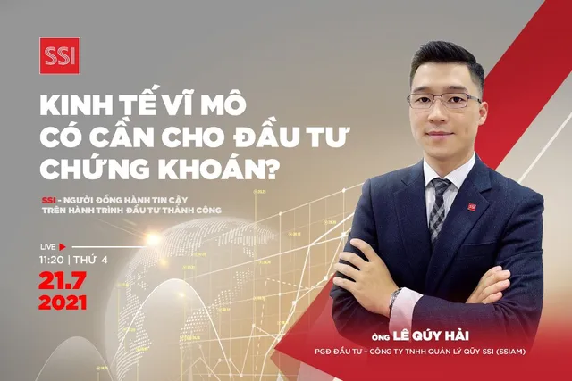 Lắng nghe tín hiệu từ kinh tế vĩ mô để đầu tư chứng khoán hiệu quả - Ảnh 3.