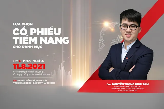 Những cổ phiếu cần phải có trong danh mục 6 tháng cuối năm 2021 - Ảnh 4.