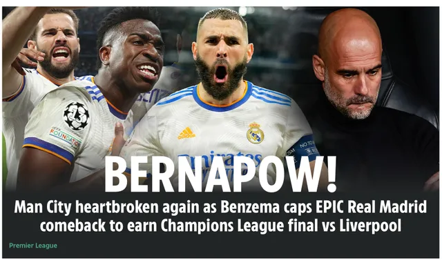 Báo chí Anh và Tây Ban Nha phản ứng trái ngược sau trận Real Madrid – Man City - Ảnh 6. Báo chí Anh và Tây Ban Nha phản ứng trái ngược sau trận Real Madrid – Man City - Ảnh 6.