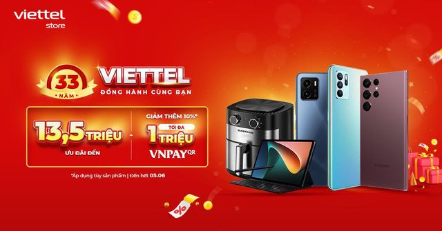 Mừng sinh nhật Viettel tròn 33 tuổi: Viettel Store ưu đãi tới 13,5 triệu đồng - Ảnh 2.