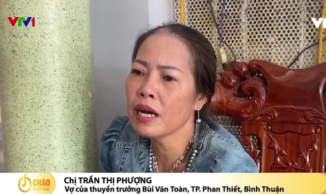 Vợ thuyền trưởng tàu cá gặp nạn: Nghĩ anh mất rồi, không có nghĩ là còn sống - Ảnh 1.