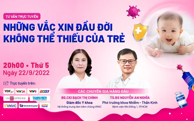 Tư vấn trực tuyến: Những vaccine đầu đời không thể thiếu của trẻ - Ảnh 1.