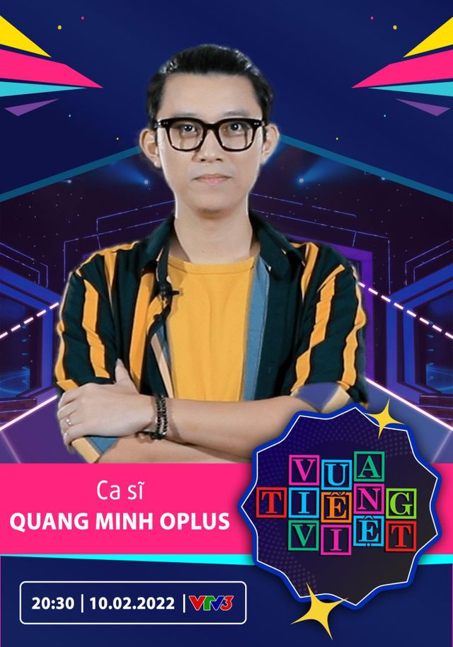 Quang Minh (Oplus) “rượt bắt” ngôi Vua Tiếng Việt - Ảnh 1.