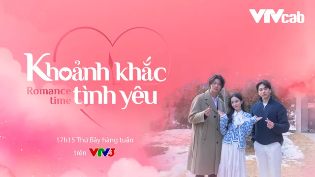 Chương trình thực tế về hẹn hò Khoảnh khắc tình yêu lên sóng VTV3 - Ảnh 1.