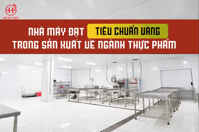 Hùng Việt Food: Thương hiệu Việt gắn liền với sự ra đời của nhà máy sản xuất nem nướng đạt chuẩn quốc tế - Ảnh 1.