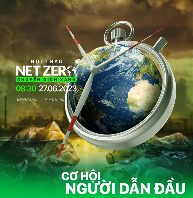 Hội thảo Net Zero - Chuyển dịch Xanh: Cơ hội cho người dẫn đầu - Ảnh 1.