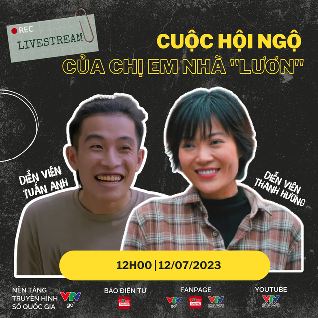 GLTT: Gặp hai chị em lươn Luyến - Thanh Hương và Bát - Tuấn Anh (12h, 12/7) - Ảnh 1.