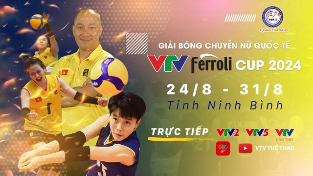 VTV Ferroli Cup 2024 hứa hẹn hấp dẫn và kịch tính - Ảnh 1.