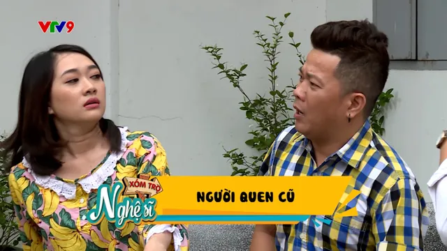 Gặp nhau để cười (Tậpp 010): Người quen cũ