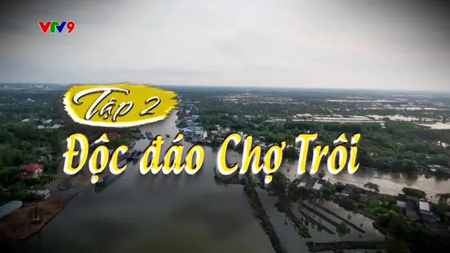 Chợ lạ miền Tây: Độc đáo chợ trôi