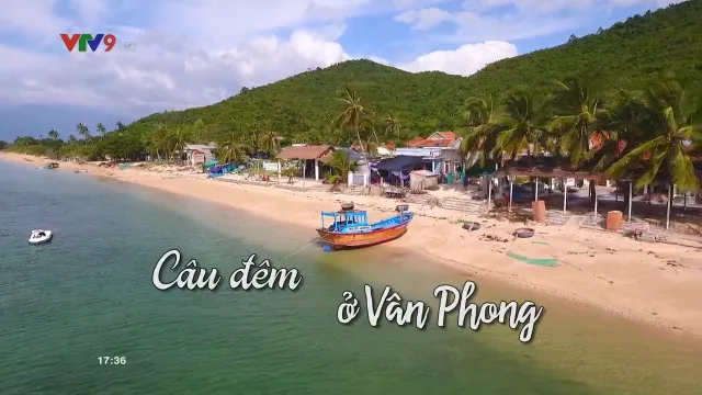 Nha Trang biển gọi: Câu đêm ở Vân Phong