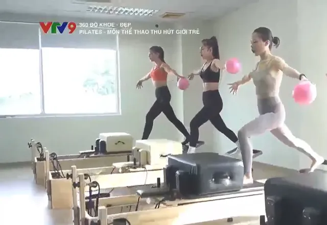 360° Khỏe - Đẹp: Pilates - Môn thể thao thu hút giới trẻ