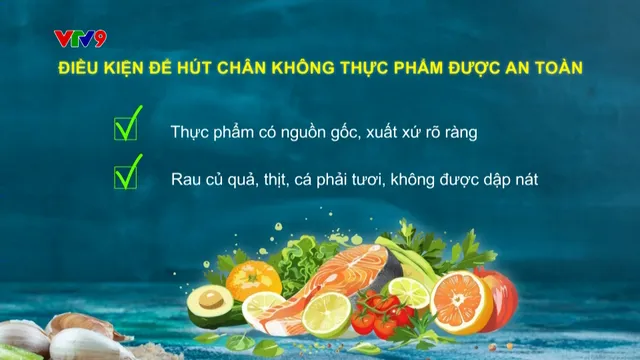 Alo Doctor - 14/9/2024: Điều kiện để thực phẩm hút chân không được an toàn