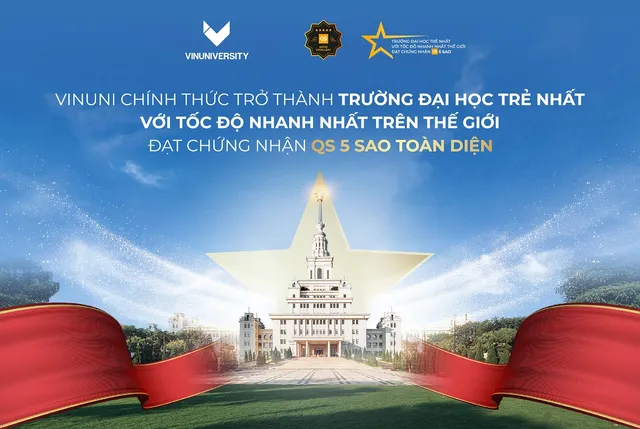 VinUni trở thành đại học trẻ nhất, với tốc độ nhanh nhất thế giới đạt chứng nhận QS 5 sao - Ảnh 1.