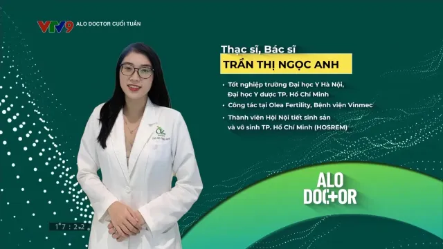 Alo Doctor Cuối tuần (15/9/2024): Chăm sóc và bảo vệ chức năng sinh sản của phụ nữ