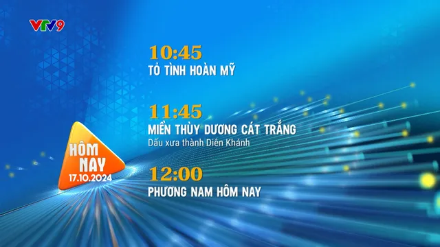 Giới thiệu: Chương trình hàng ngày (17/10/2024)