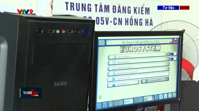 9 tháng, 12 trung tâm đăng kiểm bị tạm đình chỉ