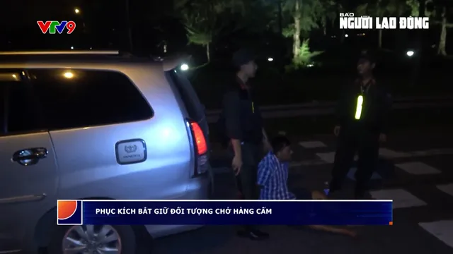 Công an phục kích bắt giữ đối tượng chở hàng cấm lúc 0 giờ