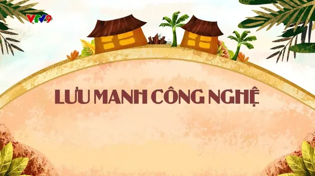 Làng Cười Cười Cả Làng (mùa 2)_Tập 42: Lưu manh công nghệ