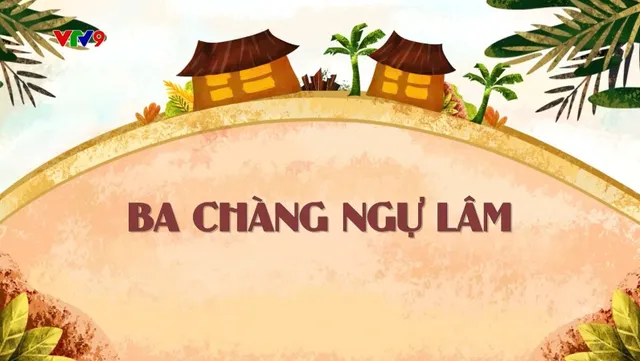 Làng Cười Cười Cả Làng (mùa 2)_Tập 45: Ba chàng ngự lâm