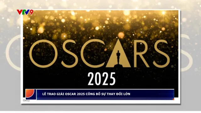 Nhiều thay đổi trong lễ Oscar
