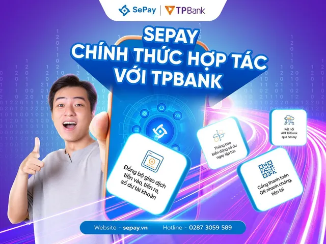 SePay và TPBank chính thức ký kết hợp tác  - Ảnh 1.