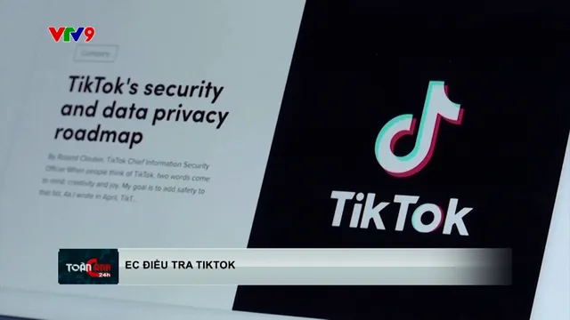 EC điều tra tiktok