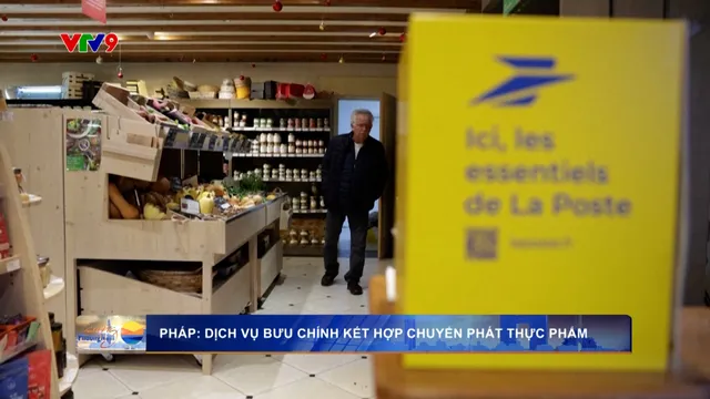 Pháp: Dịch vụ bưu chính kết hợp chuyển phát thực phẩm