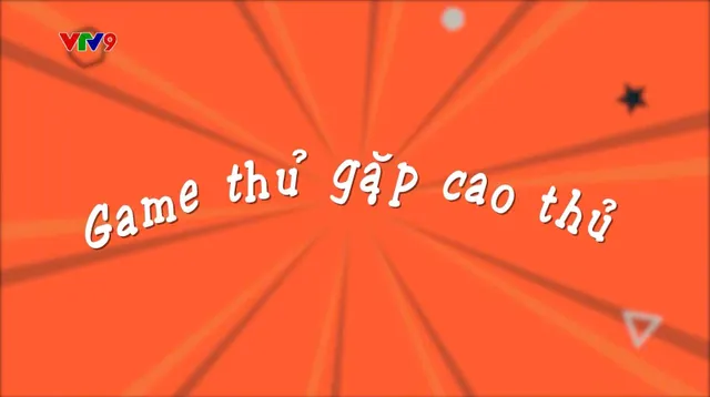 Làng Cười Cười Cả Làng (mùa 6)_Tập 48: Game thủ gặp cao thủ