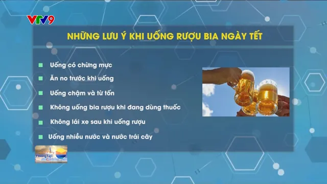 9 ghi nhớ cần biết để uống bia rượu ngày Tết an toàn