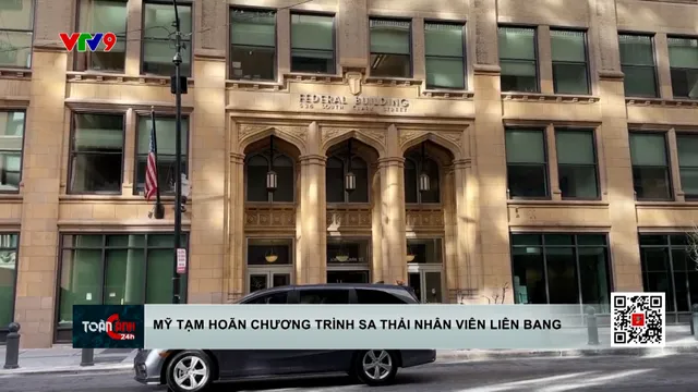 Mỹ tạm hoãn chương trình sa thải nhân viên liên bang