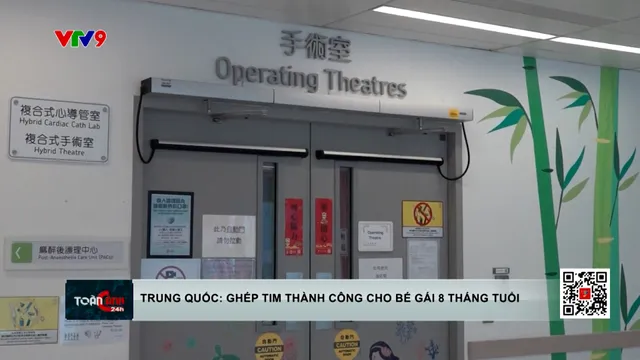 Trung Quốc ghép tim thành công cho bé gái 8 tháng tuổi