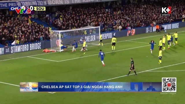 Chelsea áp sát top 3 giải ngoại hạng Anh